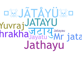 Παρατσούκλι - Jatayu