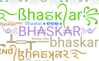 Παρατσούκλι - Bhaskar