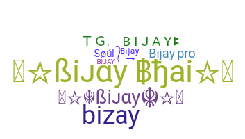 Παρατσούκλι - Bijay