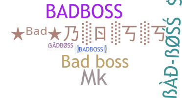 Παρατσούκλι - badboss