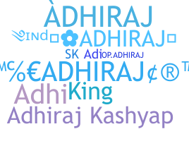 Παρατσούκλι - Adhiraj