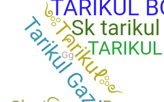 Παρατσούκλι - Tarikul