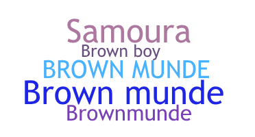 Παρατσούκλι - Brownmunde