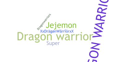 Παρατσούκλι - Dragonwarrior