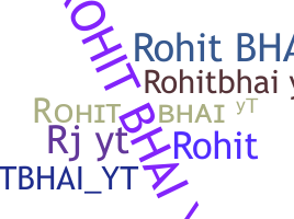 Παρατσούκλι - Rohitbhaiyt