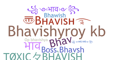 Παρατσούκλι - Bhavish