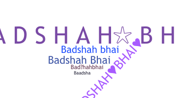 Παρατσούκλι - Badshahbhai