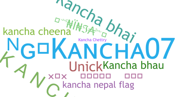 Παρατσούκλι - Kancha