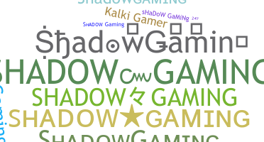 Παρατσούκλι - ShadowGaming