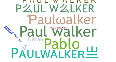 Παρατσούκλι - Paulwalker