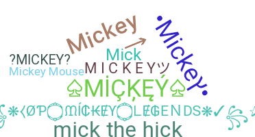 Παρατσούκλι - Mickey
