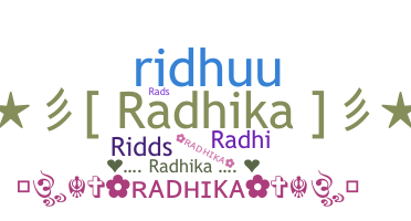 Παρατσούκλι - Radhika