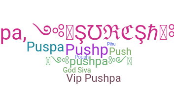 Παρατσούκλι - Pushpa