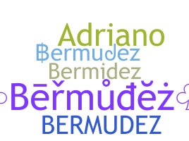 Παρατσούκλι - Bermudez