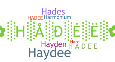 Παρατσούκλι - Hadee
