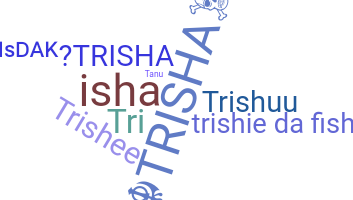 Παρατσούκλι - Trisha
