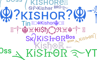 Παρατσούκλι - Kishor