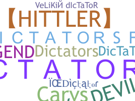 Παρατσούκλι - Dictator