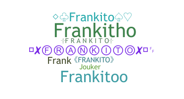 Παρατσούκλι - Frankito